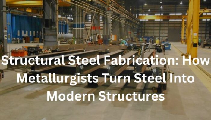 Structural Steel Fabrication